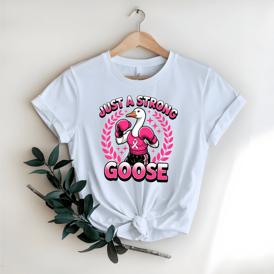 Just a strong Goose DTF Transfer