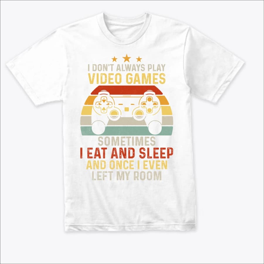 I don't always play Video games