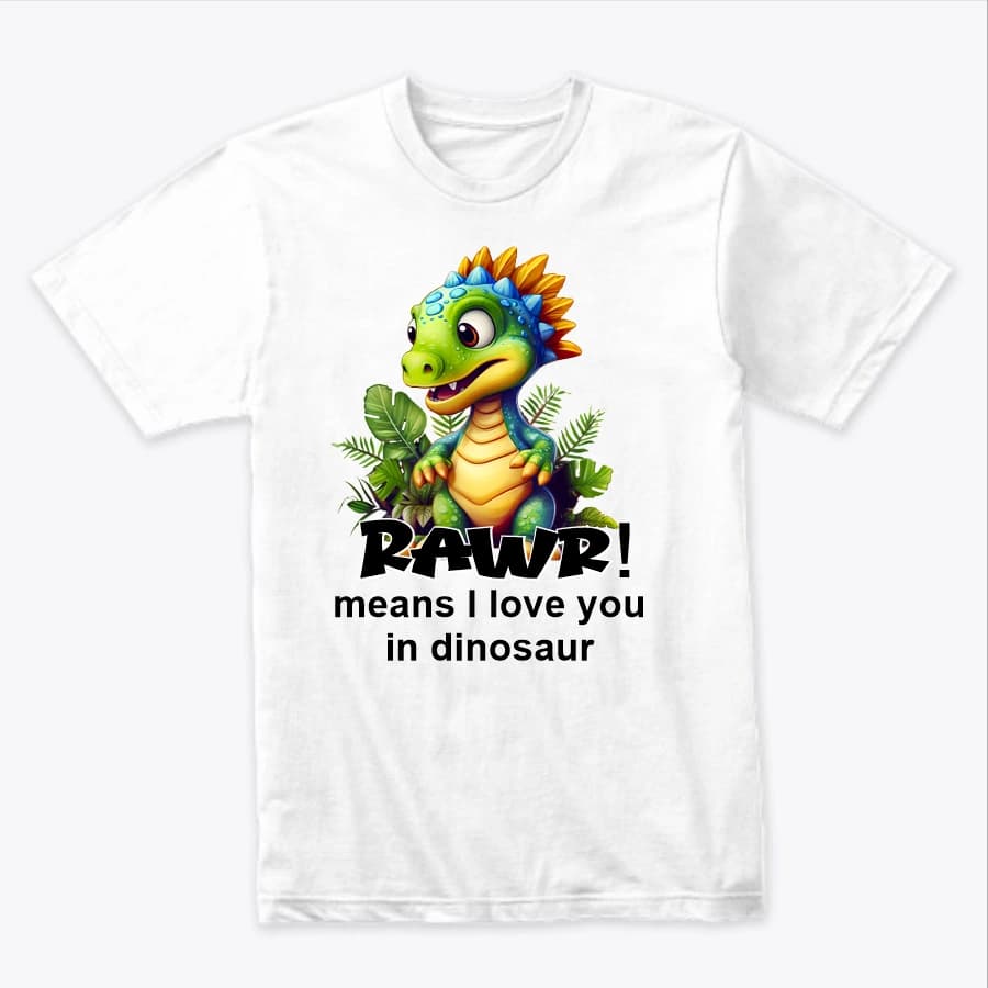 RAWR means I love you